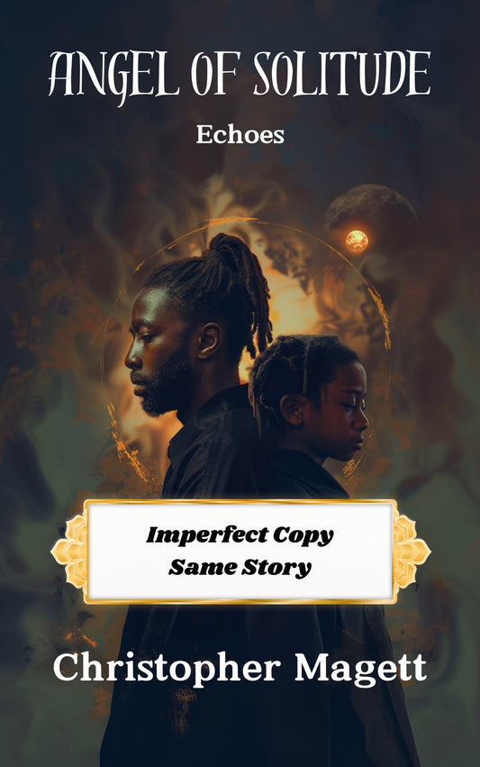 Angel of Solitude: Echoes - Imperfect Copy